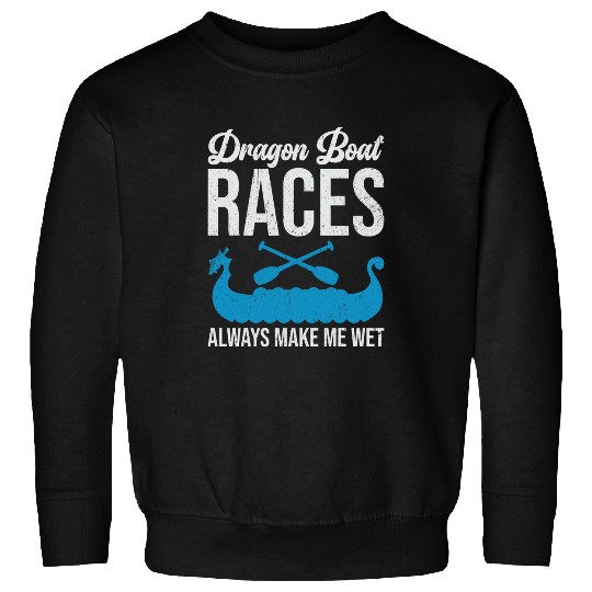 Dragon Boat Races Sweatshirts