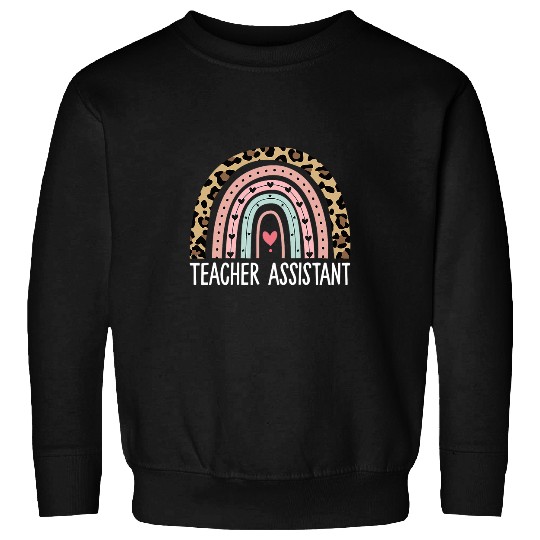 Teacher Assistant Aide Paraprofessional School Worker 7 Sweatshirts