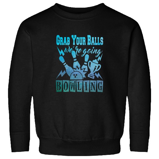 Bowling Lover Bowler Sport Lover Bowling Coachss Bowling Pins Sweatshirts