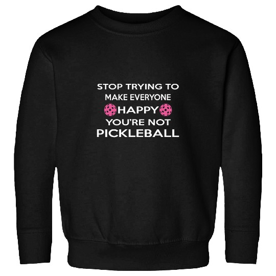 Funny Pickleball Pun Youre Not Pickleball Pink Sweatshirts