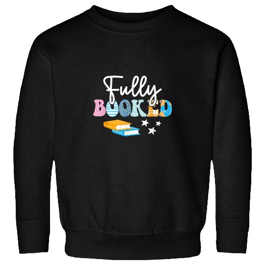 Book Reader Fully Booked Sweatshirts