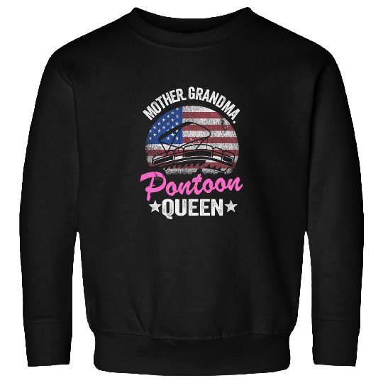 Mother Grandma Pontoon Queen Mom American Flag Women Pontoon 1 Sweatshirts