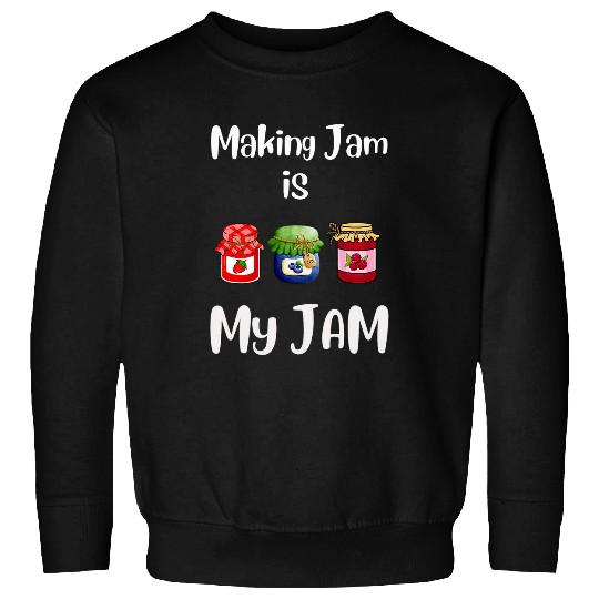 Funny Jam maker quote cute jam chars berry jam lover Sweatshirts