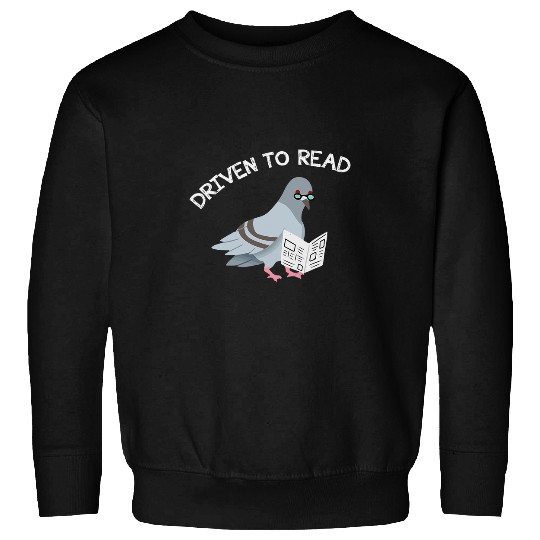 Driven Read Bird Library Reading Books Reader Funny Sweatshirts