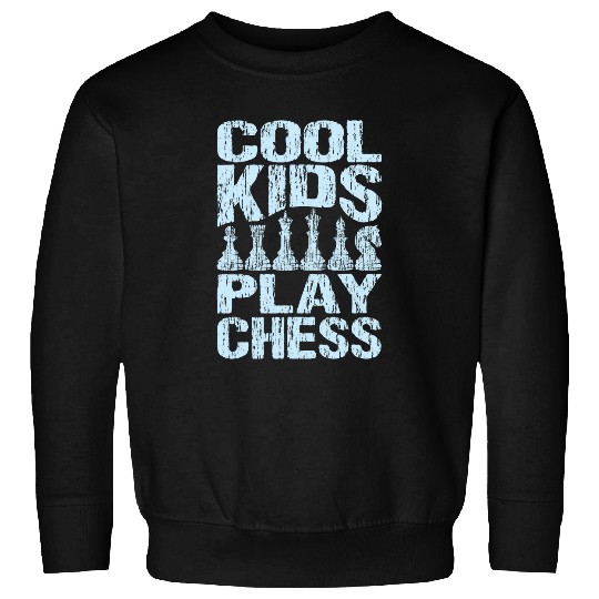 Cool Kids Play Chess Player Board Game Master Chess Board Sweatshirts