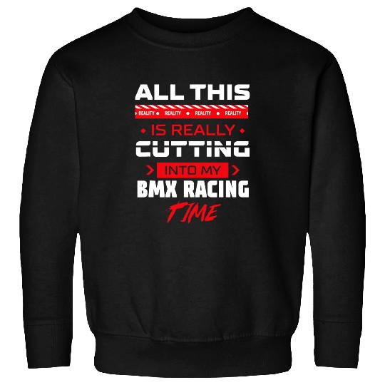 Cutting into My BMX Racing Bicycle Motocross Sweatshirts