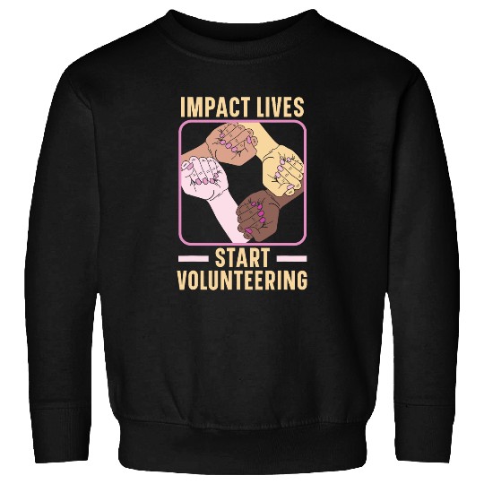 Volunteering Work Helping Hand Volunteer Worker 1 Sweatshirts