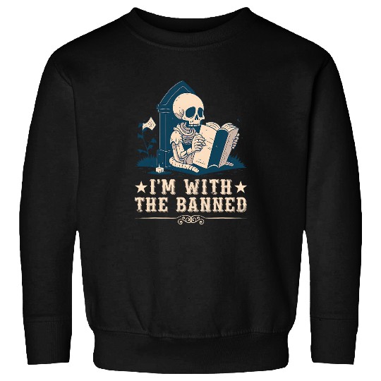Im with The Banned Read Banned Books Lover BookWorm 8 Sweatshirts