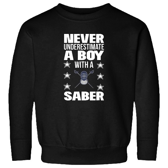 Boy With A Saber Fencer Gift Fencing Sweatshirts