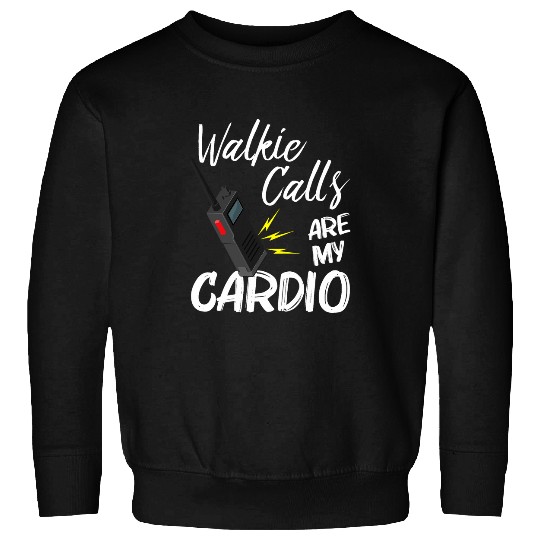 Walking Calls Are My Cardio Sped Teacher Coping Skills Sweatshirts