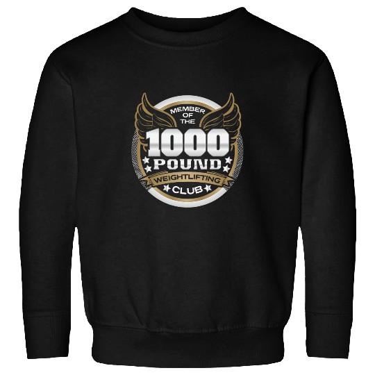 1000 Pound Weightlifting Club Trophy Short Sleeve Sweatshirts