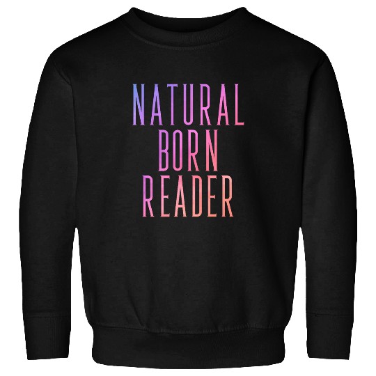 Natural Born Reader Book Lover Retro Tie Dye vintages Sweatshirts