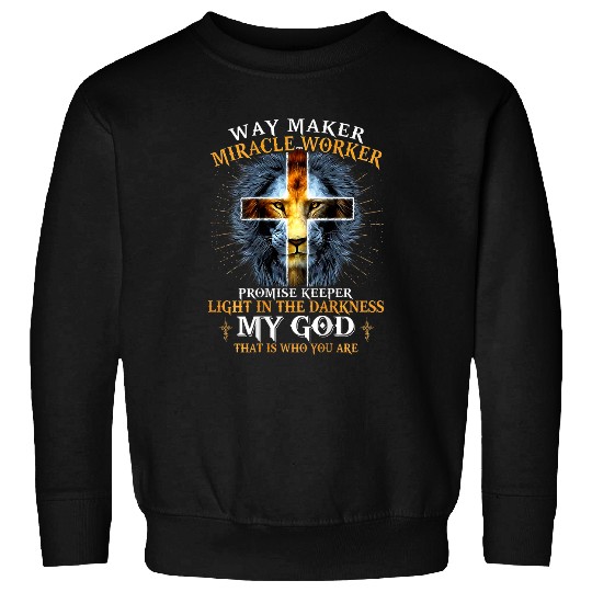 way maker miracle worker promise keeper 4 Sweatshirts