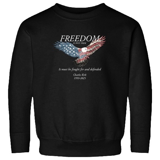 Discover Charlie Kirk Sweatshirts, RIP Charlie Kirk Sweatshirts, A True Patriot Charlie Kirk, Charlie Kirk Memorial Sweatshirts, America Freedom