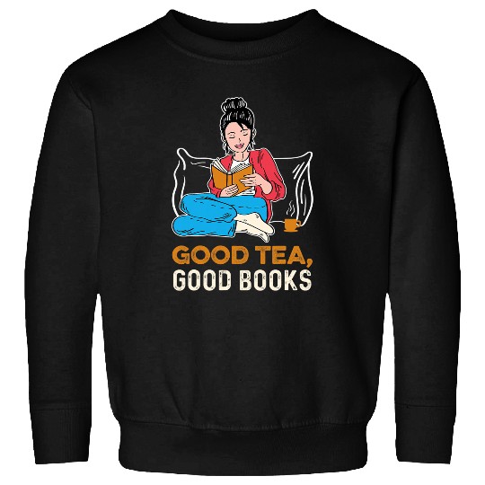 Good Tea Book Lover Sweatshirts