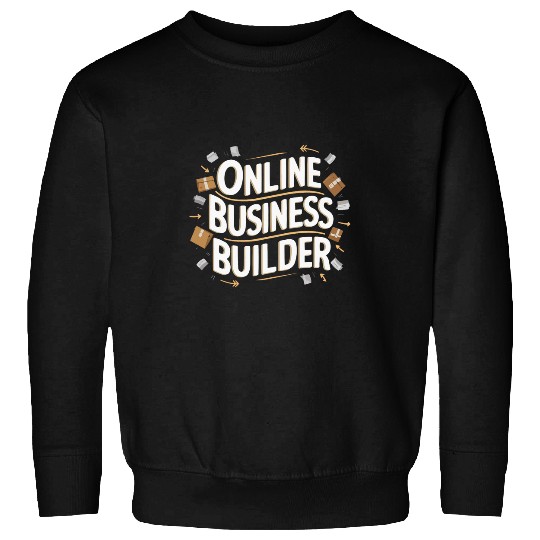 Dropshipping Business Marketing Ecommerce Entrepreneur Sweatshirts