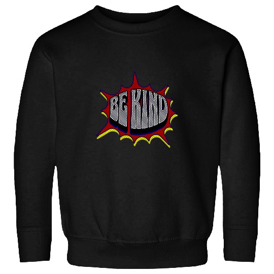 Dynamic Kindness SuperheroInspired Message Sweatshirts