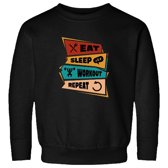 Eat Sleep Workout Repeat Funny Gym Train Motivational Sweatshirts