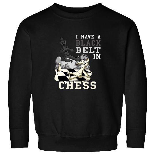 Chess Black Belt Player Chess Game Board Game Chess Club Sweatshirts