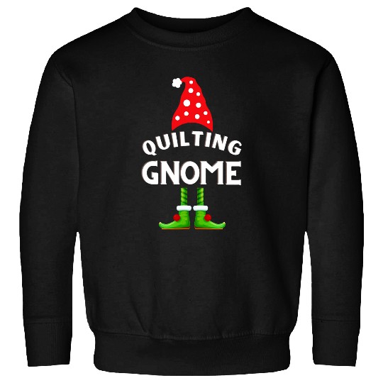 December Holidays Family Fashion Gnomes Quilting Quilts Fun Sweatshirts