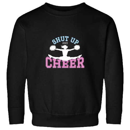 Cheerleader Shut Up And Cheer Pompoms Cheerleading Sweatshirts