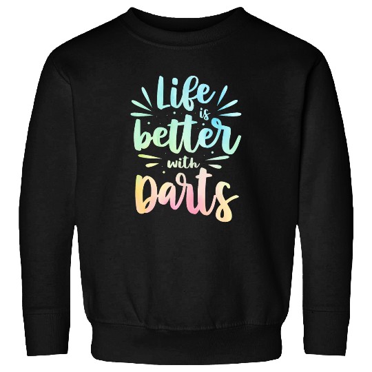 Life Is Better With Darts Dart Player Bullseye Triple 20 Sweatshirts