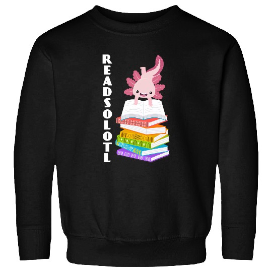 Readsolotl Axolotls Reading Fish Lizard Book 4 Sweatshirts