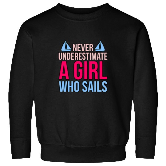 Never Underestimate Girl Boat Boating Cruise Lover Graphic Sweatshirts