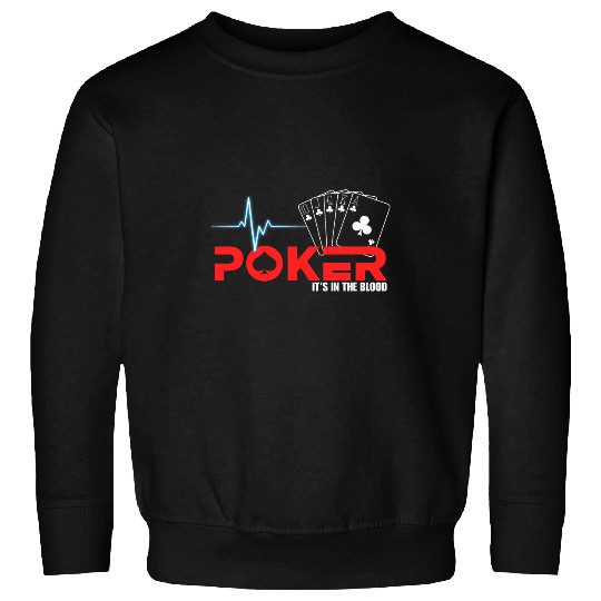 Funny Pokers Texas Hold em Gambling Pot Cards Player Gift Sweatshirts