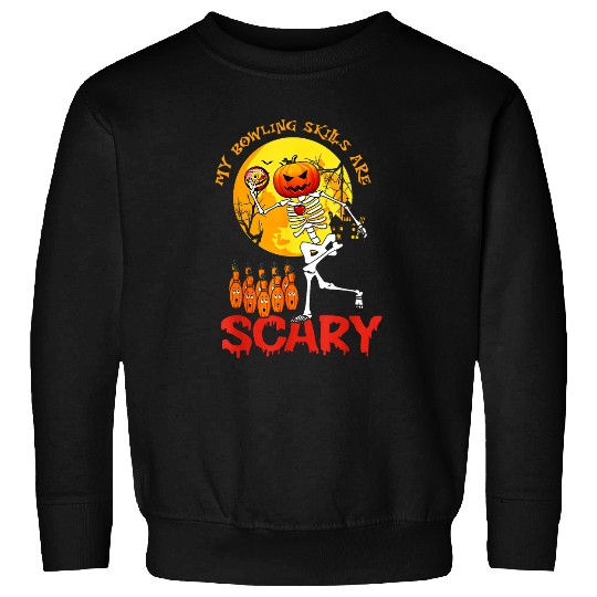 Halloween Pumpkin Skeletons Play My Bowling Skills Are Scary Sweatshirts