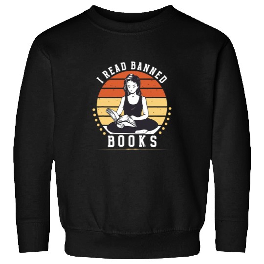 Read Banned Books Readers Funny Banned Book Reading Lover Sweatshirts