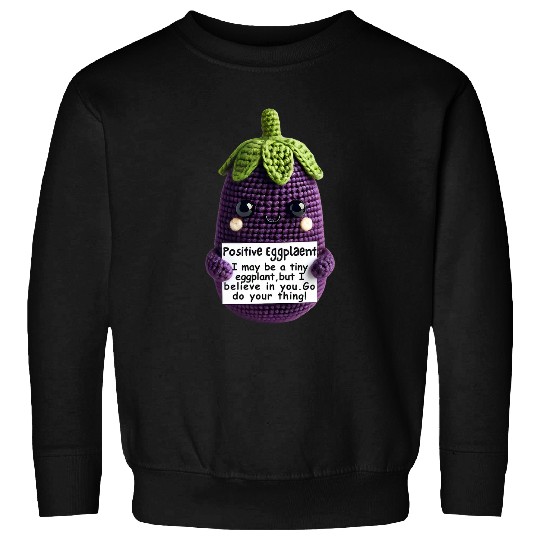 Funny Positive Eggplant Knitted Eggplant Crochet Motivation Sweatshirts