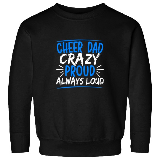 Mens Cheer Dad crazyss Dad Sweatshirts