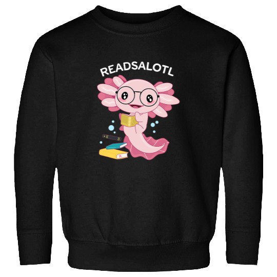 Readsalotl Funny Axolotls Reading Book Bookworm Pink Axolotls Sweatshirts