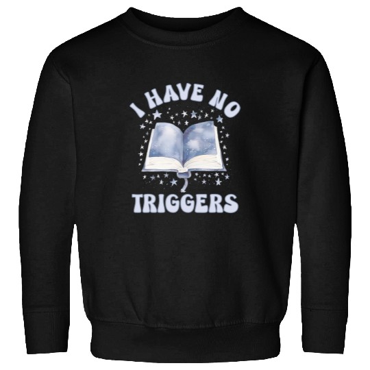 Dark Romance Reader Women Villain Book Lover No Triggers Sweatshirts