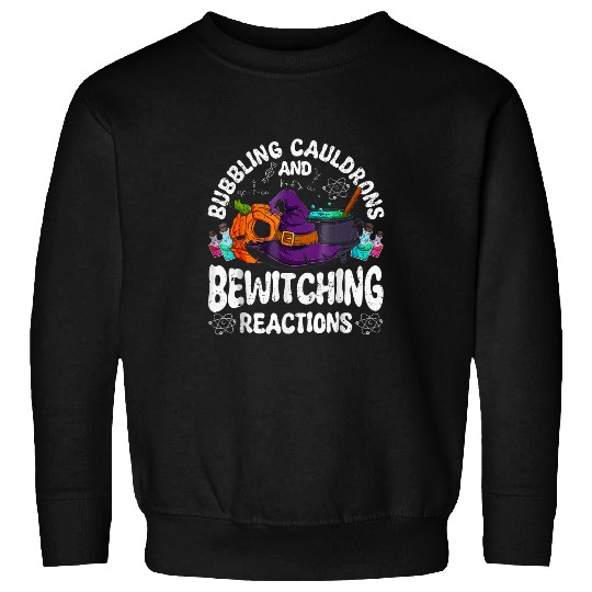 Bewitching Reactions Spooky Halloween Chemistry Teacher Sweatshirts