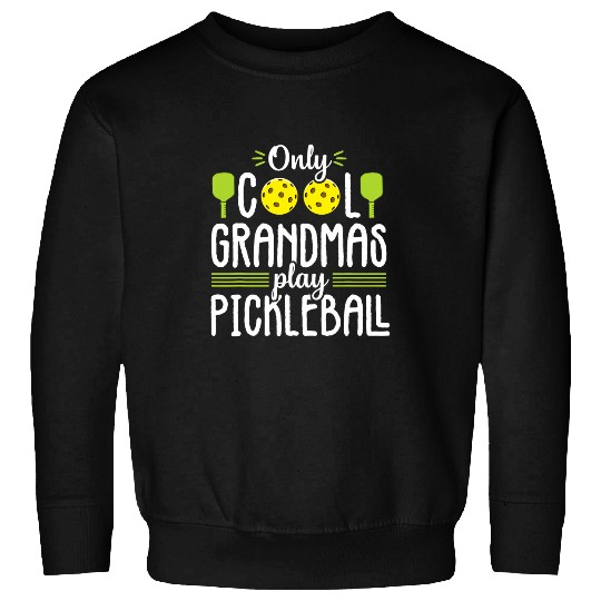 Pickleball Cool Grandma Mom Cool Paddle Ball Gift Women Sweatshirts