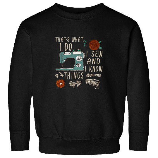 Funny Sewing Sewer Quilting lovers Sewers Sew For Women Sweatshirts