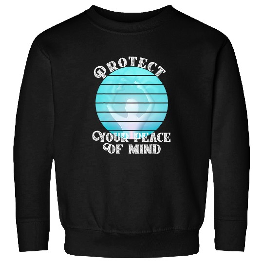 Protect Your Peace of Mind Spiritual Yoga Inspired Zen Sweatshirts