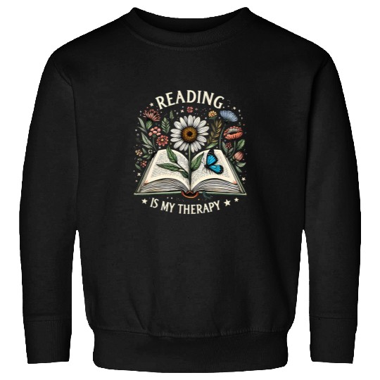 Readers Reading Is My Therapy Bookworm Floral Books Teacher Sweatshirts