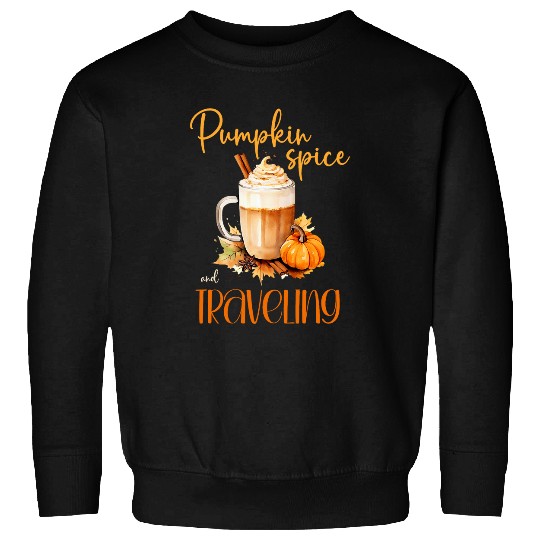 Pumpkin Spice Traveling cute autumn rustic halloween Sweatshirts