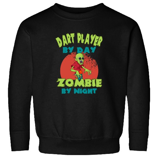Halloween Darts Zombie Dartist All Hallows Day Sweatshirts