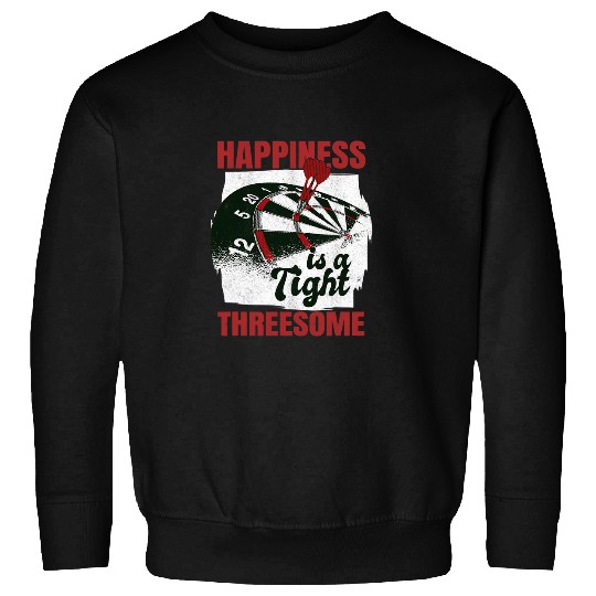 Happiness Is A Tight Threesome Dart Player Dart Team Darts Sweatshirts