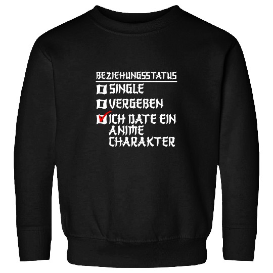 Relationship Status Manga Date Anime Character Sweatshirts
