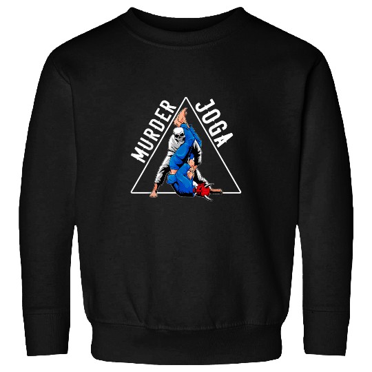 murderss Yoga BJJ Brazilian Jiu Jitsu BJJ Grappling NoGi 1 Sweatshirts