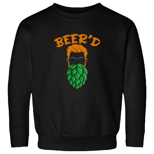 Beer d Beard Mustache Beer Liquor Cheers Alcohol Craft Beer Sweatshirts