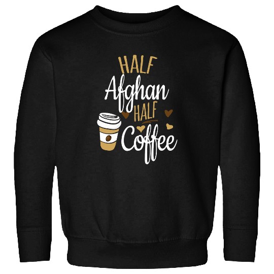 Half Coffee Half Afghanistan Gift Afghanistan Sweatshirts
