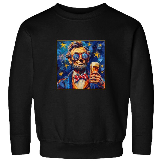 Abraham Lincoln Drinking Beer Funny USA American Flag July 4 17 Sweatshirts