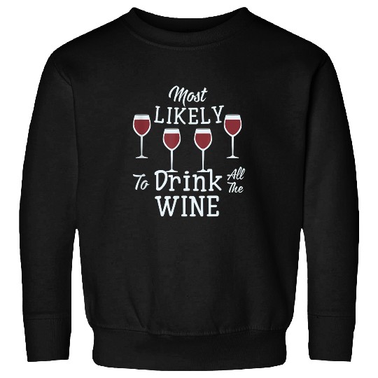 Happy Passover mosts Likely Drink All The Wines Family Seder Sweatshirts