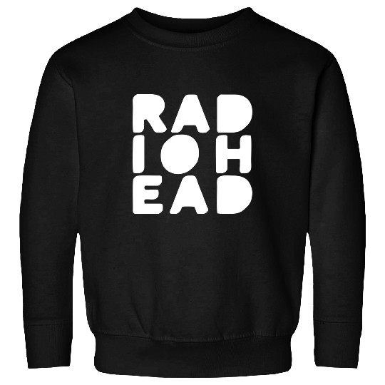 Simple White Bold Text Radiohead Sweatshirts